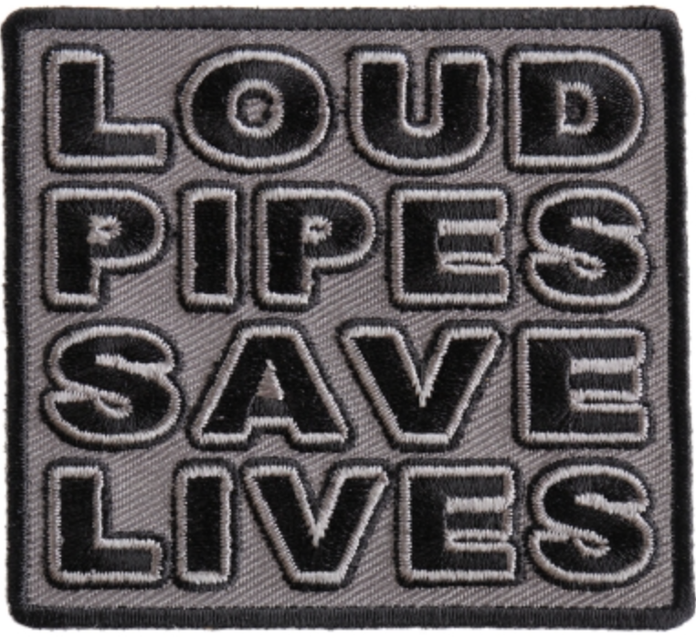 Loud Pipes Save Lives Patch Gray and Black